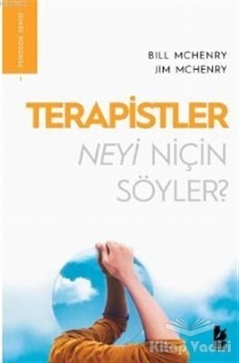 Terapistler Neyi Niçin Söyler - Bir Yayıncılık