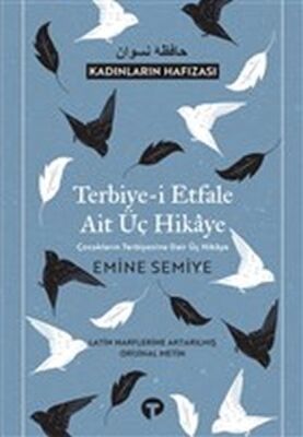 Terbiye-i Etfale Ait Üç Hikaye - 1