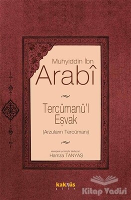 Tercümanü’l Eşvak - Kaknüs Yayınları