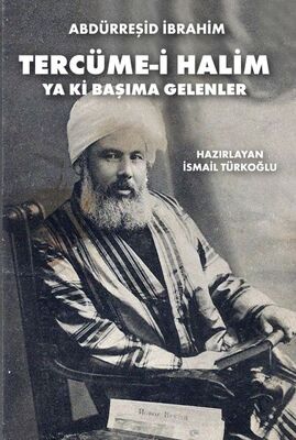 Tercüme-i Halim - Ya ki Başıma Gelenler - 1