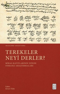 Terekeler Neyi Derler? - Ketebe Yayınları