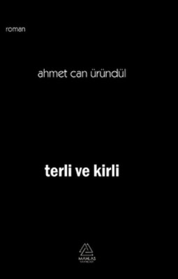 Terli Ve Kirli - Mahlas Yayınları