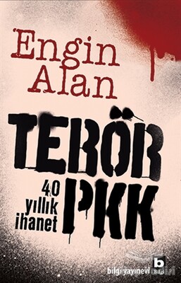 Terör PKK - Bilgi Yayınevi