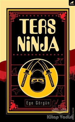 Ters Ninja - Kara Karga Yayınları