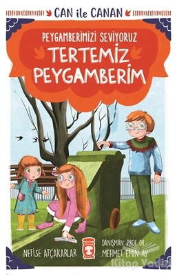 Tertemiz Peygamberim - Can İle Canan Peygamberimizi Seviyoruz - Timaş Çocuk