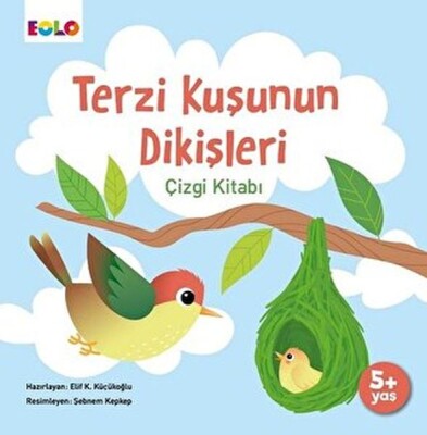 Terzi Kuşunun Dikişleri Çizgi Kitabı - EOLO Eğitici Oyuncak ve Kitap