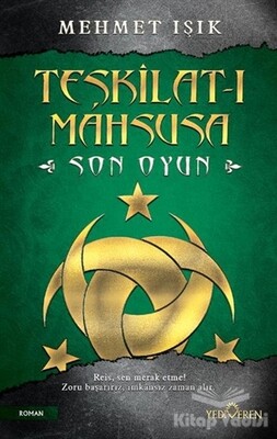 Teşkilat-ı Mahsusa - Son Oyun - Yediveren Yayınları