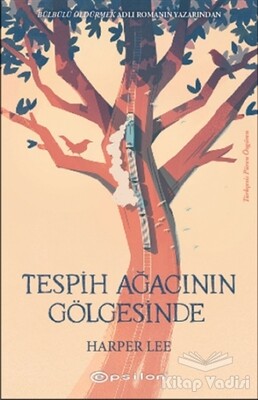 Tespih Ağacının Gölgesinde - Epsilon Yayınları