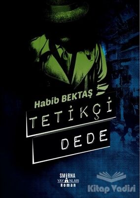 Tetikçi Dede - 1