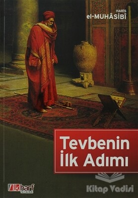 Tevbenin İlk Adımı - İlkharf Yayınevi