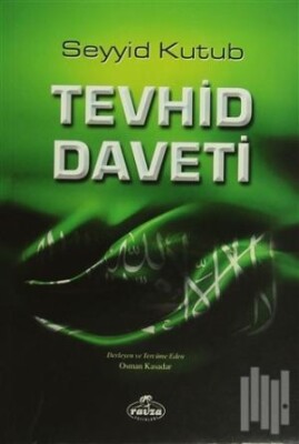 Tevhid Daveti - Ravza Yayınları