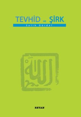 Tevhid ve Şirk (Küçük Boy) - 1