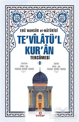 Te'vilatü'l Kur'an Tercümesi - 8 - Ensar Neşriyat