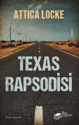 Texas Rapsodisi - The Kitap