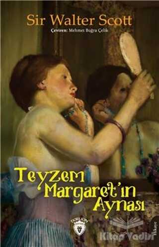 Dorlion Yayınları - Teyzem Margaret'ın Aynası