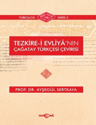 Tezkire-i Evliya'nın Çağatay Türkçesi Çevirisi - 1