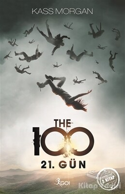 The 100 - 2. Kitap : 21. Gün - GO! Kitap