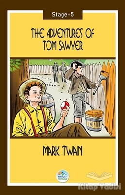 The Adventures of Tom Sawyer - Stage 5 - Maviçatı Yayınları