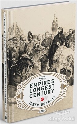 The Empire’s Longest Century - Kronik Kitap