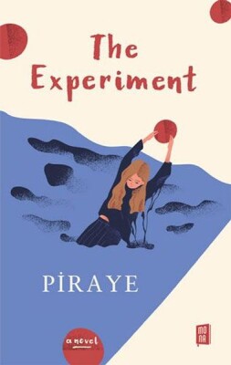 The Experiment - Mona Kitap