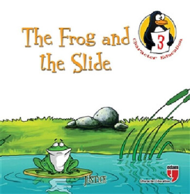 The Frog and the Slide - Justice / Character Education Stories 3 - Edam Yayınları