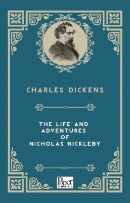 The Life and Adventures of Nicholas Nickleby (İngilizce Kitap) - Paper Books