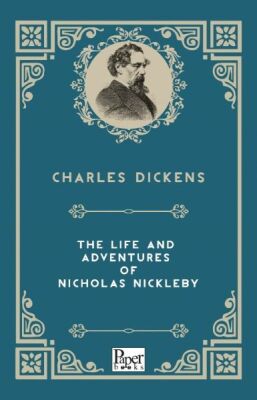 The Life and Adventures of Nicholas Nickleby (İngilizce Kitap) - 1