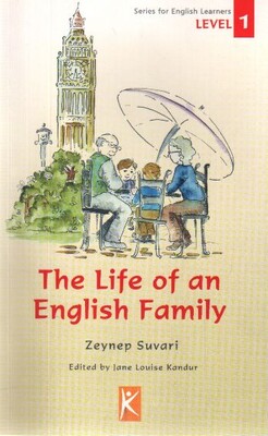 The Life Of An English Family Level 1 - Kelime Yayınları
