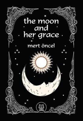 The Moon and Her Grace - Luna Yayınları