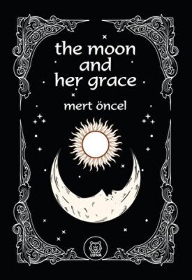 The Moon and Her Grace - 1