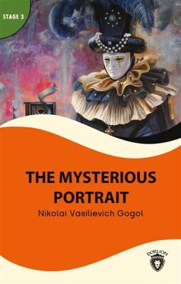 The Mysterious Portait - Stage 3 - 1