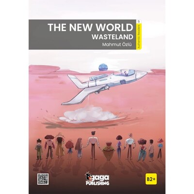 The New World: Wasteland (B2+ Reader) - Gaga Publishing
