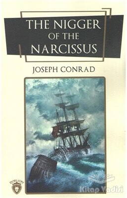 The Nigger Of The Narcissus (İngilizce Roman) - Dorlion Yayınları