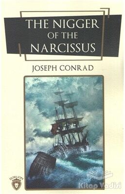 The Nigger Of The Narcissus (İngilizce Roman) - 1