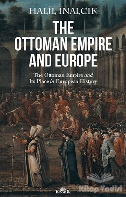 The Ottoman Empire and Europe - 1