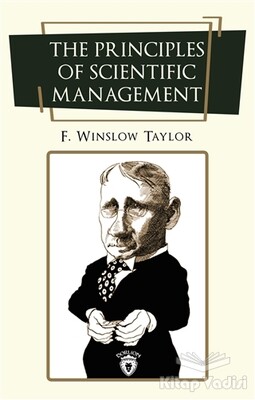 The Principles of Scientific Management - Dorlion Yayınları
