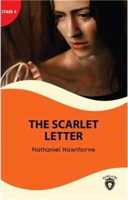 The Scarlet Letter and The Antique Ring - Stage 4 - Dorlion Yayınları