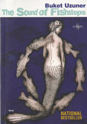 The Sound Of Fishsteps Balık İzlerinin Sesi Romanının İngilizcesi - Everest Yayınları