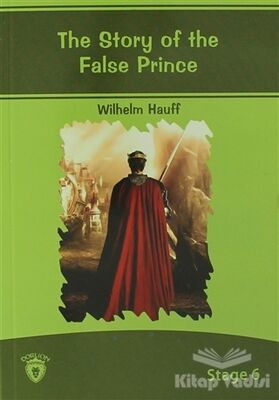 The Story Of The False Prince İngilizce Hikayeler Stage 6 - 1