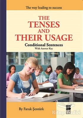 The Tenses and Their Usage - Conditional Sentences With Answer Key - Bilge Kültür Sanat
