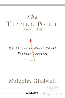The Tipping Point - Kıvılcım Anı - MediaCat Kitapları
