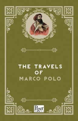 The Travels of Marco Polo (İngilizce Kitap) - Paper Books