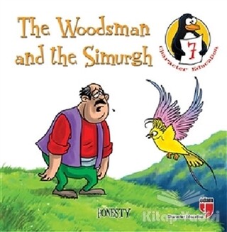 The Woodsman and the Simurgh - Honesty - Edam Yayınları
