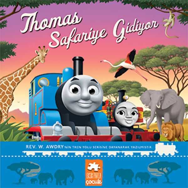 Eksik Parça Yayınları - Thomas ve Arkadaşları - Thomas Safariye Gidiyor