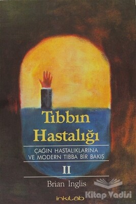 Tıbbın Hastalığı 2 - İnkılab Yayınları