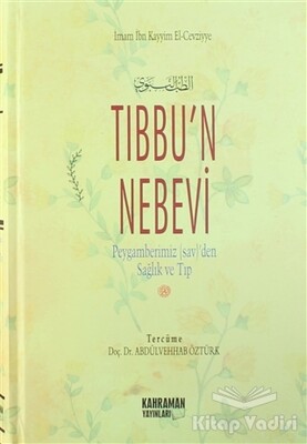 Tıbbu’n Nebevi (2. Hamur) - Kahraman Yayınları