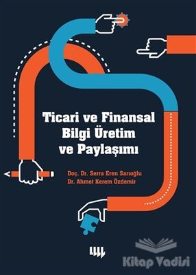 Ticari ve Finansal Bilgi Üretim ve Paylaşımı - 1