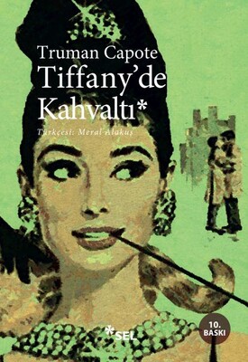 Tiffany’de Kahvaltı - Sel Yayınları