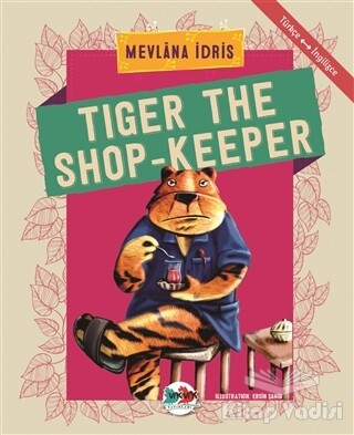 Tiger The Shop-Keeper - Vak Vak Yayınları