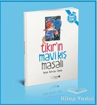 Tıkır’ın Mavi Kış Masalı - Redhouse Kidz Yayınları